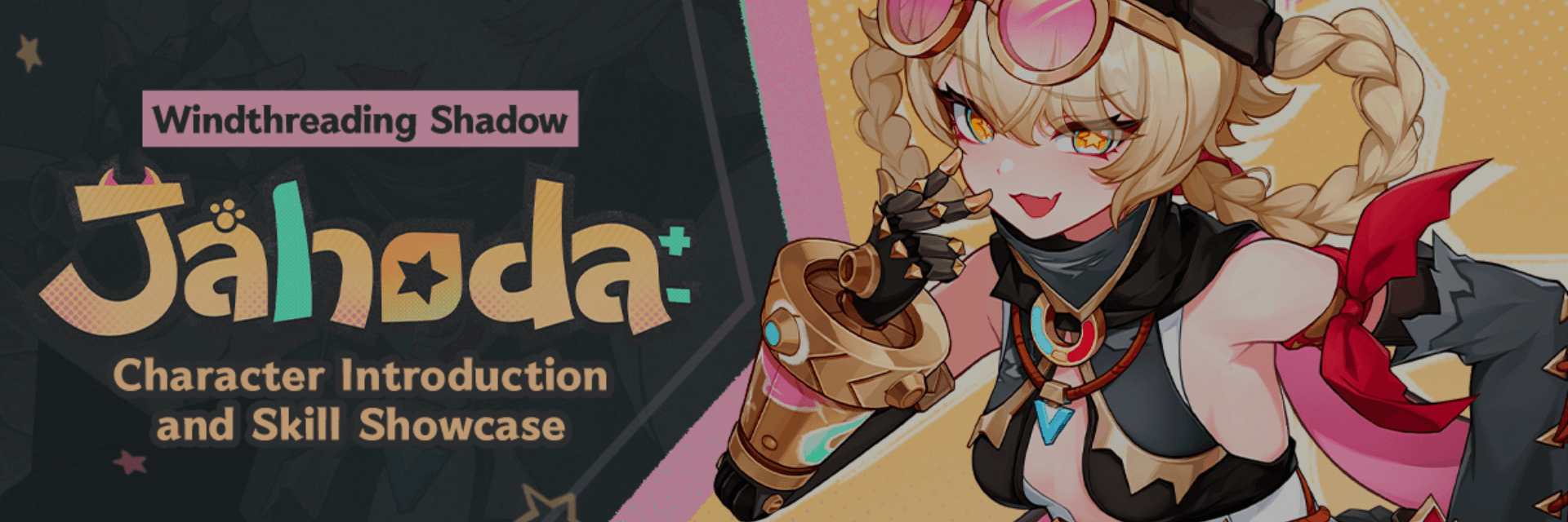 Jahoda Skills and Character Introduction Reveal A Versatile Windthreading Support for Version 6.2