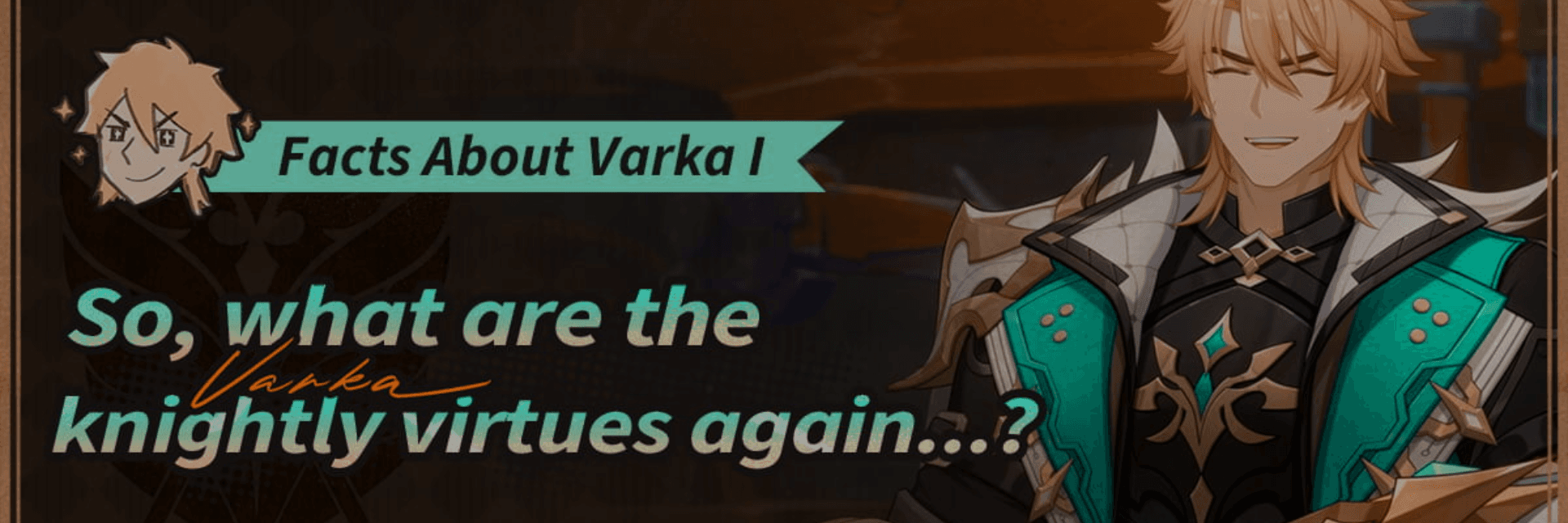 Genshin Impact Publishes “Facts About Varka I” Highlighting the Grand Master’s Ideals
