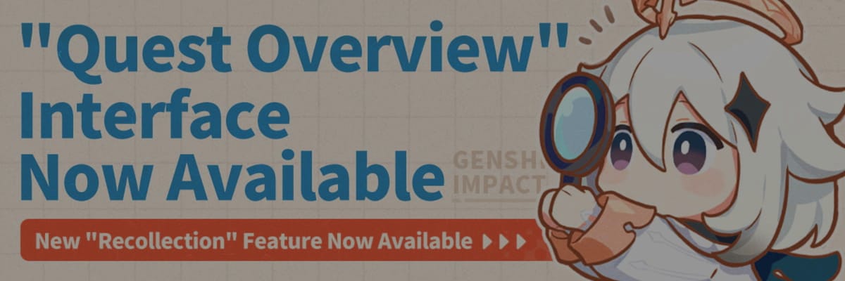 La versión “Luna IV” de Genshin Impact introduce una nueva interfaz de Resumen de misiones y la función de Recuerdos