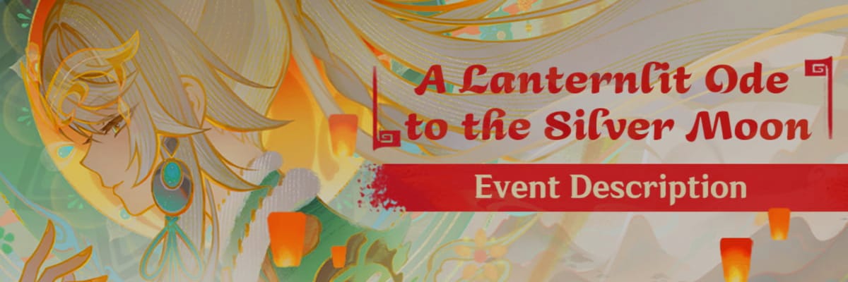A Lanternlit Ode to the Silver Moon Event Brings Lantern Rite Celebrations Back to Liyue in Genshin Impact
