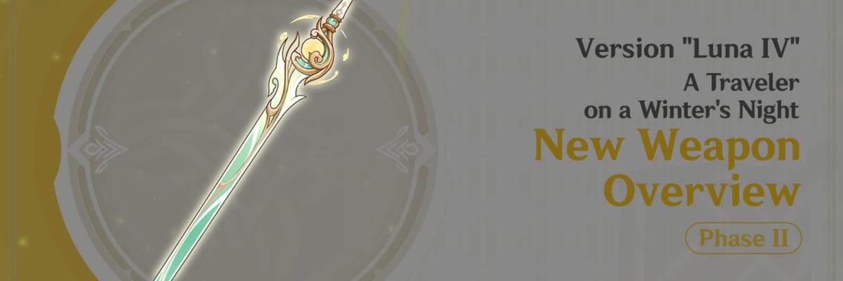 Genshin Impact Version Luna IV Phase II Reveals New Weapons in “A Traveler on a Winter’s Night” Overview
