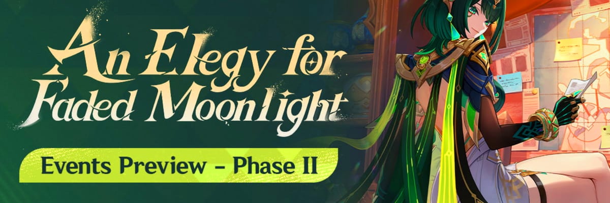 Explore new challenges, rewards, and adventures as the second half of Version “Luna II” unfolds in Teyvat.