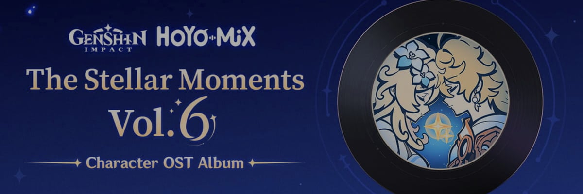 The Stellar Moments Vol. 6 debuts a rich new character soundtrack collection featuring 30 original compositions celebrating Genshin Impact’s cast