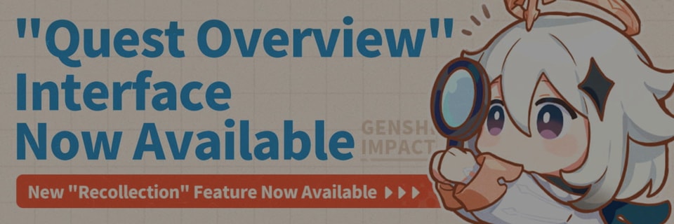 La versión “Luna IV” de Genshin Impact introduce una nueva interfaz de Resumen de misiones y la función de Recuerdos