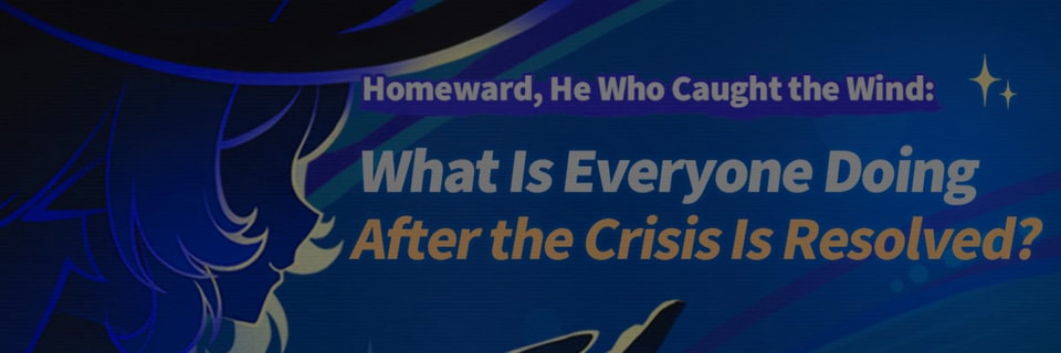 Genshin Impact revela «De vuelta a casa, el que atrapó el viento» mientras continúa la ceremonia poscrisis